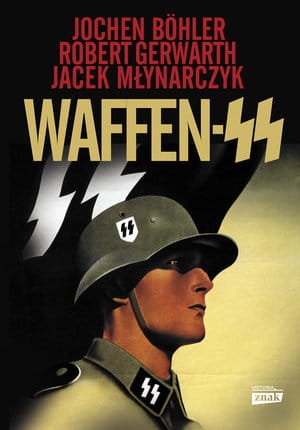 WAFFEN SS R GERWARTH J BOEHLER J MŁYNARCZYK