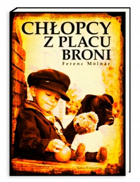 CHŁOPCY Z PLACU BRONI FERENC MOLNAR LEKTURY PEŁNE