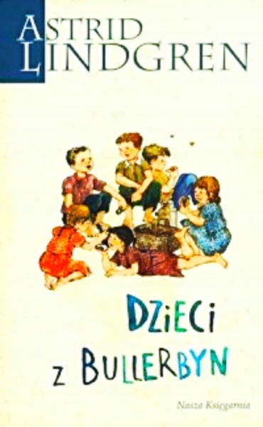 DZIECI Z BULLERBYN ASTRID LINDGREN 346 STR LEKTURA
