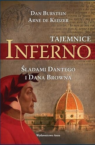 TAJEMNICE INFERNO, DAN BURSTEIN, ARNE DE KEIJZER