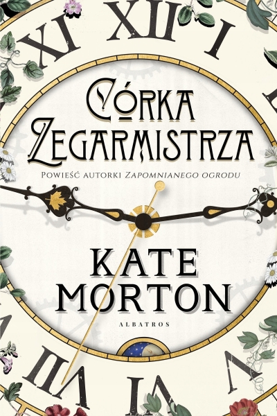 CÓRKA ZEGARMISTRZA Kate Morton