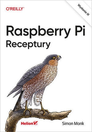 RASPBERRY PI RECEPTURY WYDANIE III    