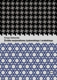 Źródła nacjonalizmu żydowskiego Sekerdej Kinga
