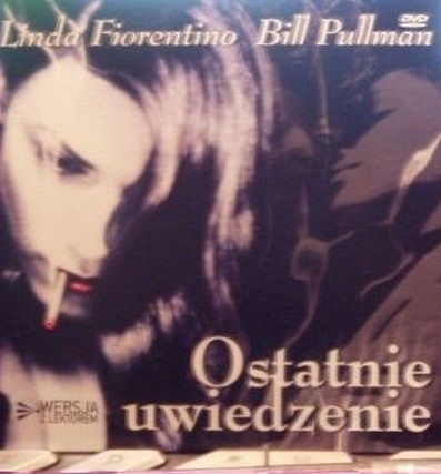 OSTATNIE UWIEDZENIE - (Linda Fiorentino) dvd