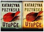 UTOPCE 1-2 KATARZYNA PUZYŃSKA NOWE TWARDA CAŁOŚĆ
