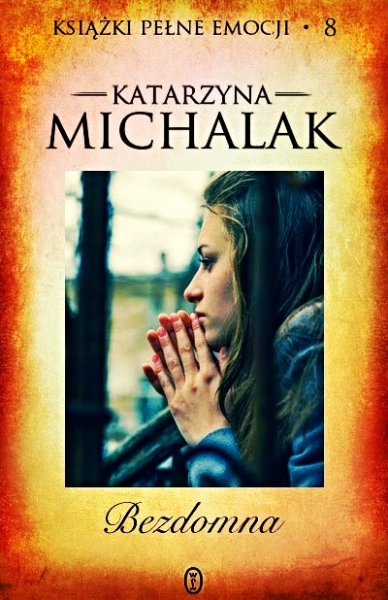 BEZDOMNA KATARZYNA MICHALAK NOWA 223 STRONY