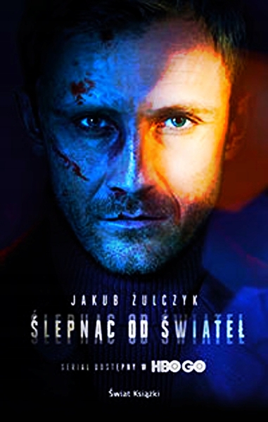 ŚLEPNĄC OD ŚWIATEŁ JAKUB ŻULCZYK SERIALOWE 2018