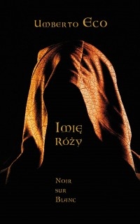 IMIĘ RÓŻY UMBERTO ECO NOWA TWARDA 750 STRON