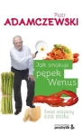 JAK SMAKUJE PĘPEK WENUS PIOTR ADAMCZEWSKI NOWA TWA