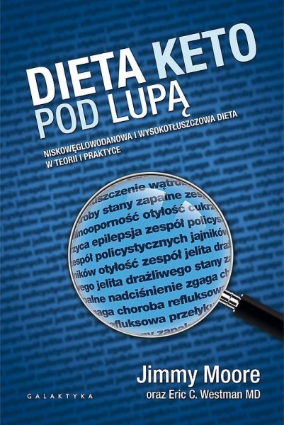 DIETA KETO POD LUPĄ JIMMY MOORE