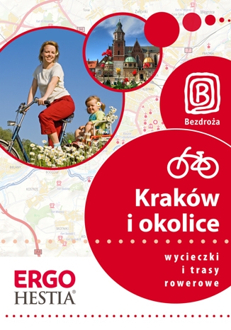 KRAKÓW I OKOLICE ROWEREM BEZDROŻA NOWA