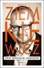 ,ŻYCIE SEKSUALNE LEMINGÓW R A ZIEMKIEWICZ NOWA PEŁNE 434 STRONY 