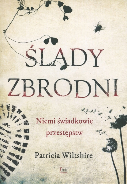 ŚLADY ZBRODNI NIEMI ŚWIADKOWIE PATRICIA WILTSHIRE