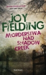 MORDERSTWA NAD SHADOW CREEK JOY FIELDING NOWA