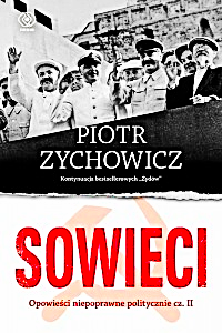 SOWIECI PIOTR ZYCHOWICZ NOWA 448 STRON 