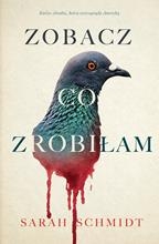 ZOBACZ CO ZROBIŁAM SARAH SCHMIDT NOWA 364 STRONY