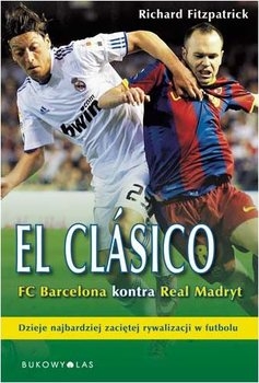 EL CLASICO BARCELONA VS REAL MADRYT FITZPATRICK