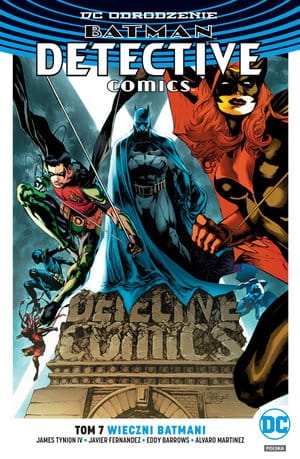 BATMAN  DETECTIVE COMICS  WIECZNI BATMANI TOM 7