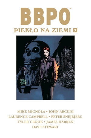 BBPO  PIEKŁO NA ZIEMI TOM 3