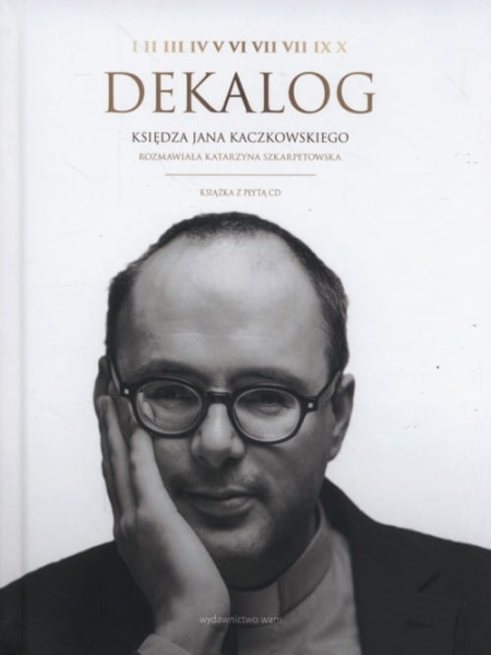 DEKALOG KSIĘGA JANA KACZKOWSKIEGO CD