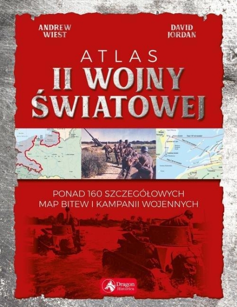 ATLAS II WOJNY ŚWIATOWEJ DAVID JORDAN ANDREW WIEST