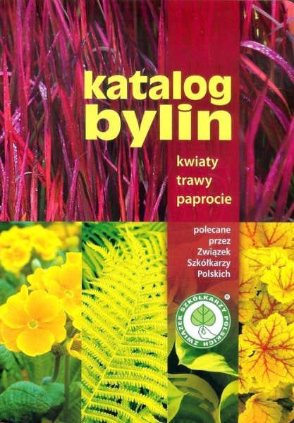 KATALOG BYLIN KWIATY TRAWY PAPROCIE