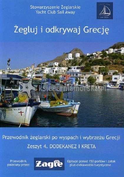 ŻEGLUJ I ODKRYWAJ GRECJĘ ZESZYT 4 DODEKANEZ I KRETA RAJ ANETA