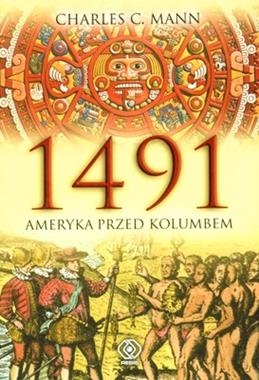 1491 AMERYKA PRZED KOLUMBEM C C MANN 614 STR