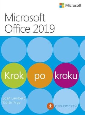MICROSOFT OFFICE 2019 KROK PO KROKU KROK PO KROKU J LAMBERT C FRYE