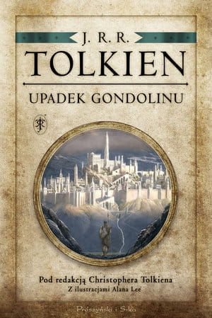 UPADEK GONDOLINU J R R TOLKIEN 280 STR