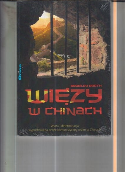 WIĘZY W CHINACH.BRADLEY BOOTH