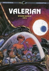 VALERIAN WYDANIE ZBIORCZE TOM 6  PIERRE CHRISTIN JEAN CLAUDE MEZIERES
