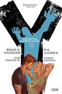 Y OSTATNI Z MĘŻCZYZN TOM 5 PIA GUERRA BRIAN VAUGHAN STR 312 KOMIKS