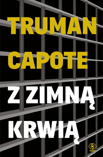 Z ZIMNĄ KRWIĄ WYD. SPECJALNE TRUMAN CAPOTE