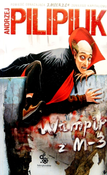 WAMPIR Z M-3 ANDRZEJ PILIPIUK NOWA 