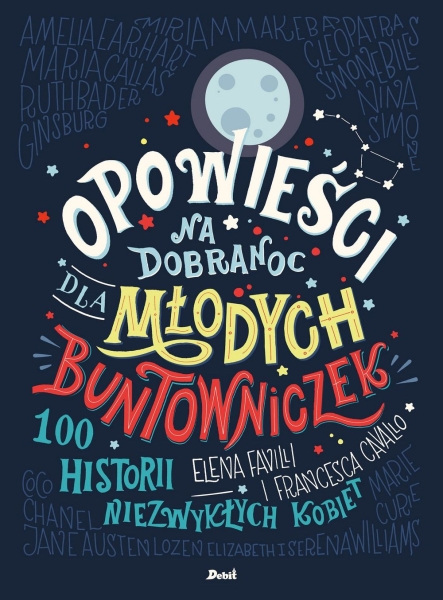 OPOWIEŚCI NA DOBRANOC DLA MŁODYCH BUNTOWNI FAVILLI