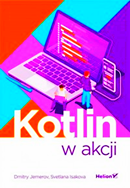 KOTLIN W AKCJI JAVA JEMEROV