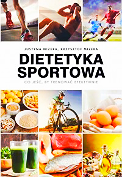 DIETETYKA SPORTOWA ODRZYWIANIE TRENING MIZERA 