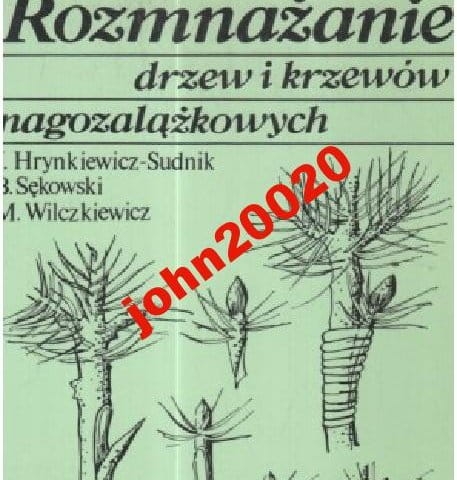 ROZMNAŻANIE DRZEW NAGOZALĄŻKOWYCH.SUDNIK