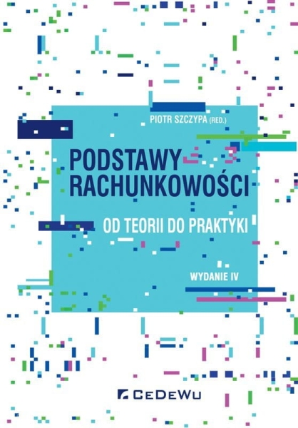 PODSTAWY RACHUNKOWOŚCI OD TEORII DO PRAKTYKI WYD 4
