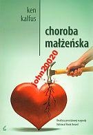 CHOROBA MAŁŻEŃSKA - Ken Kalfus