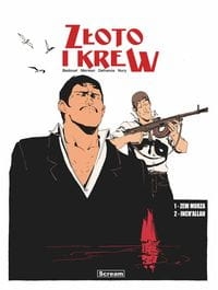 ZŁOTO I KREW TOM 1/2 DEFRANCE MAURIN NURY FABIEN