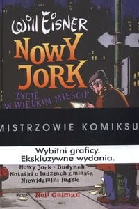 ŻYCIE W WIELKIM MIEŚCIE NOWY JORK EISNER WILL