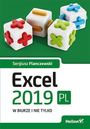  EXCEL 2019 PL W BIURZE I NIE TYLKO S FLANCZEWSKI 400 STR