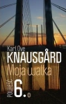 MOJA WALKA KSIĘGA 6 KNAUSGARD KARL OVE STR 1112