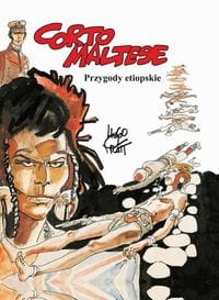 CORTO MALTESE TOM 5 PRZYGODY ETIOPSKIE PRATT HUGO PRATT HUGO