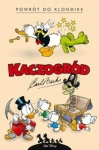 KACZOGRÓD POWRÓT DO KLONDIKE I INNE HISTORIE Z LAT 1952-1953 TOM 1 BARKS CARL