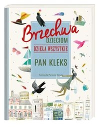 BRZECHWA DZIECIOM DZIEŁA WSZYSTKIE PAN KLEKS BRZECHWA JAN