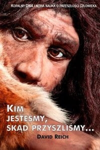 KIM JESTEŚMY SKĄD PRZYSZLIŚMY REICH DAVID EWOLUCJA STR 392