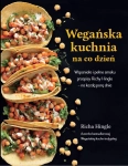 WEGAŃSKA KUCHNIA NA CO DZIEŃ RICHA HINGLE